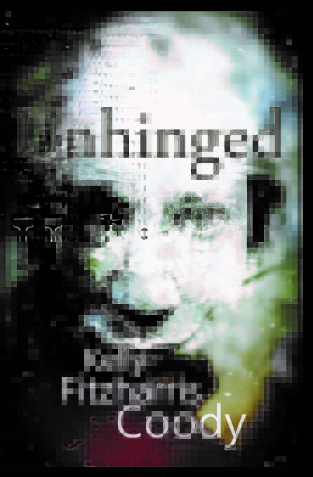 Am I, dare I suggest it, coming…UNHINGED? – Editor in Chief, Kelly Fitzharris&nbsp;Coody